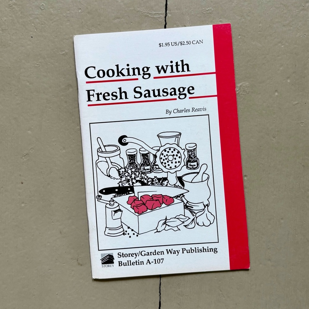 1988 Cooking with Fresh Sausage Homemade Recipes Meat Lamb Beef Pork Cookbook